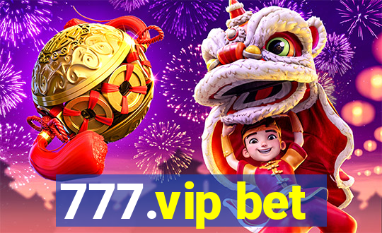 777.vip bet